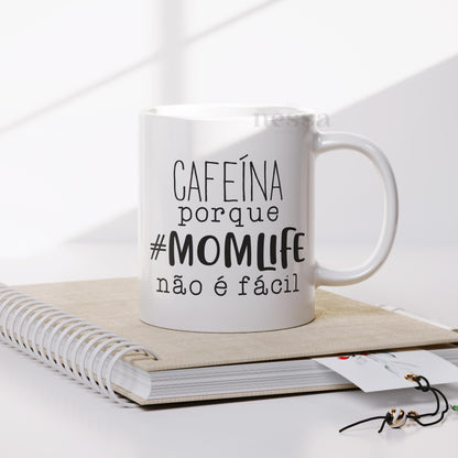 Caneca #MOMLIFE