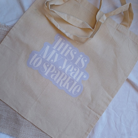 Tote Bag MY YEAR TO SPARKLE