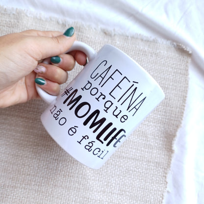 Caneca #MOMLIFE